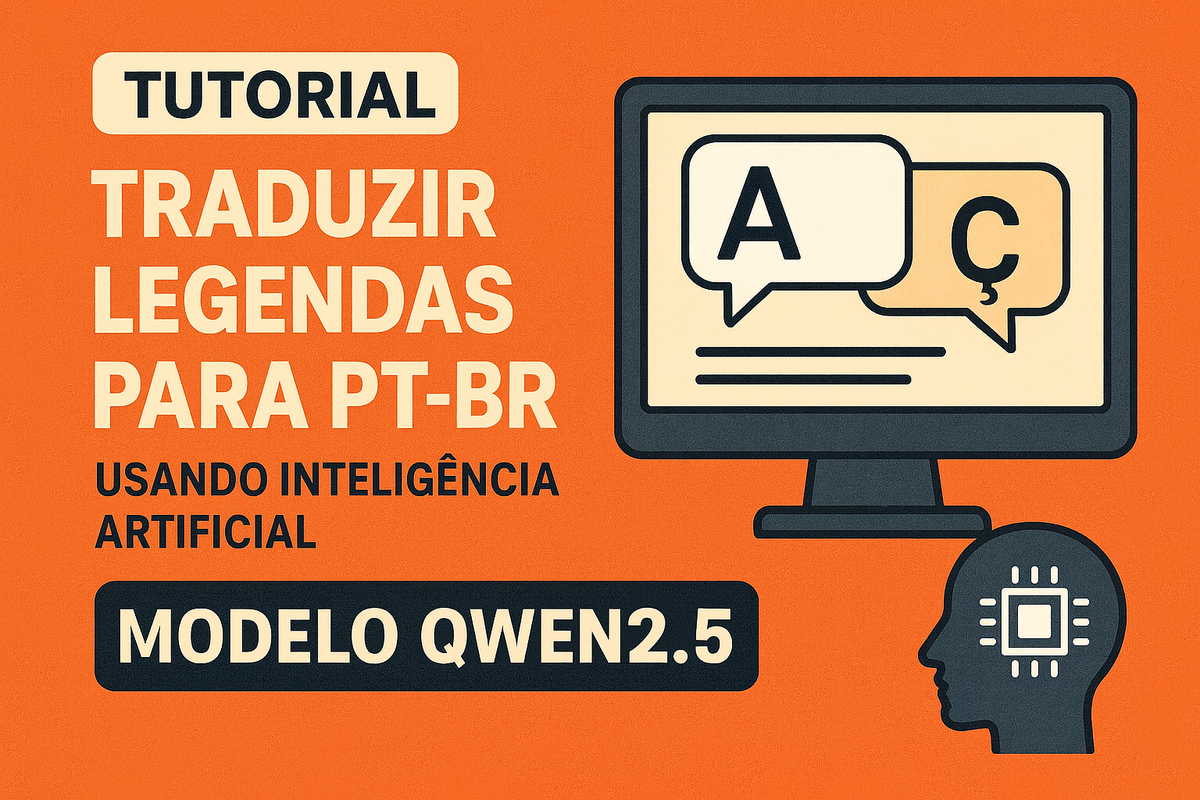 Traduzindo legendas de filmes e séries para português usando IA local (Modelo Qwen2.5:32b) - Melhor resultado